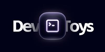 DevToys：开发者的瑞士军刀，一站式解决你的开发难题